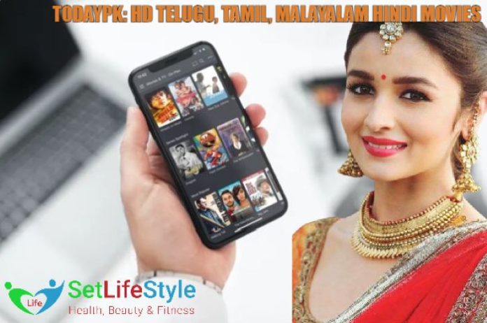 Todaypk: HD Telugu, Tamil, Malayalam Hindi Movies Download